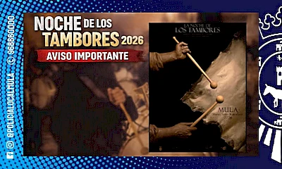 AVISO IMPORTANTE PARA LA NOCHE DE LOS TAMBORES 2026