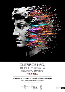 Cuerpos hackeados  el arte que pregunta si el Homo sapiens tiene fecha de caducidad