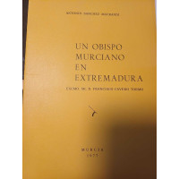 Un obispo murciano en Extremadura