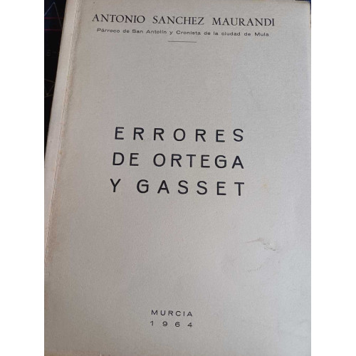 ERRORES DE ORTEGA Y GASSET